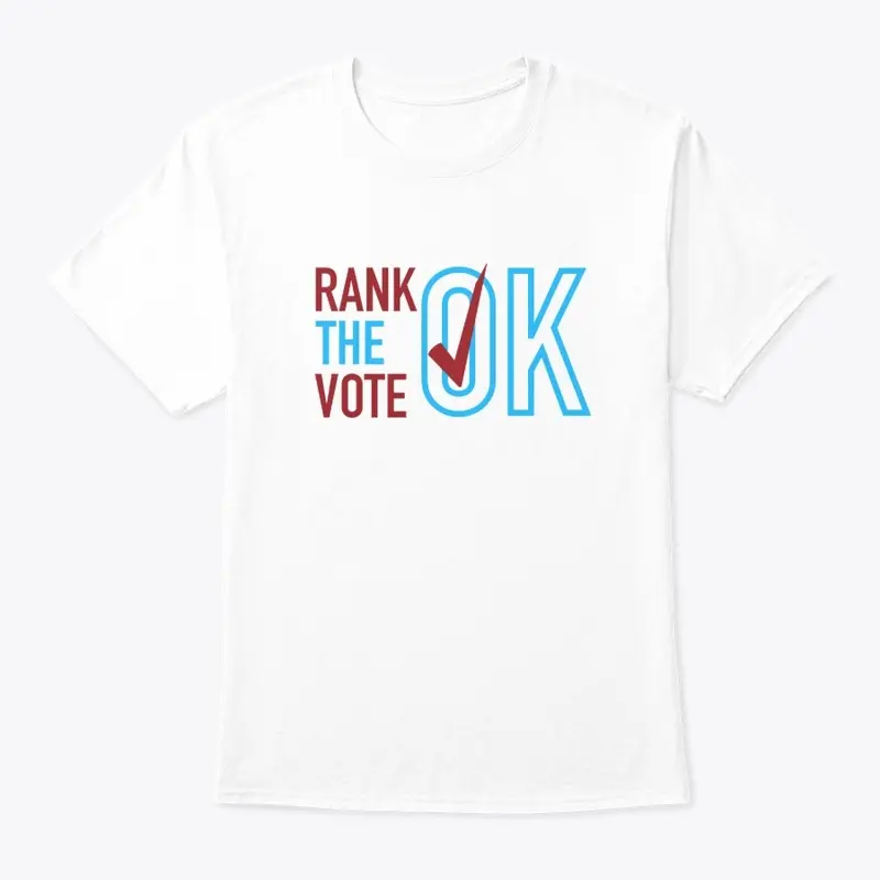 Rank the Vote OK T-Shirt 