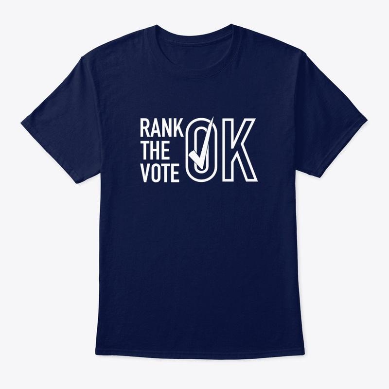 RANK THE VOTE OK T-SHIRT (WHITE LOGO)